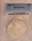 1884 O PCGS MS 64 MORGAN