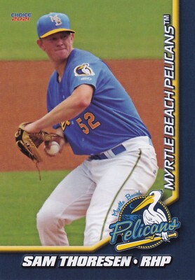 Sam Thoresen 2021 Choice Myrtle Beach Pelicans Minor League Rookie Card #28 RC