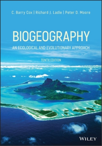 C. Barry Cox Peter D. Moore Richard J. Ladle Biogeography (Tascabile)