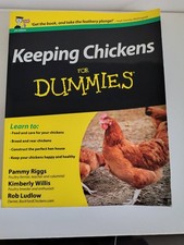 Keeping Chickens for Dummies Pammy Riggs UK Edition Large Softback Book
