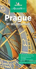 Michelin Le Guide Vert -Prague et ses environs 2023