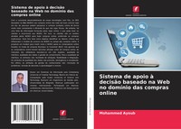 Mohammed Ayoub | Sistema De Apoio à DecisãO Baseado Na Web No DomíNio Das...