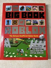 Big Book of Roblox : The Deluxe Unofficial Game Guide by Triumph Books (2019,...