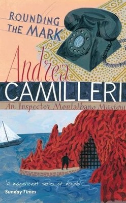 Rounding the Mark (Inspector Montalbano mysteri... by Camilleri, Andrea Hardback