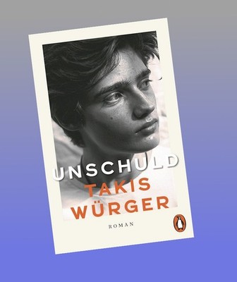Unschuld Takis Würger