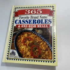 365 Favorite Brand Name Casseroles and One-Dish Meals