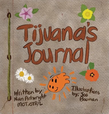 Nan Arkwright | Tijuana's Journal | Buch | Englisch (2024) | EAN 9798988505969