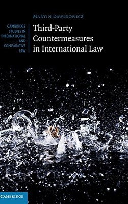 Martin Dawidowicz - Third-Party Countermeasures in International Law - - G555z