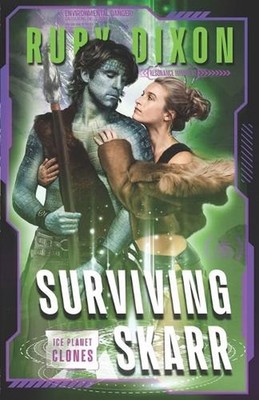 Surviving Skarr by Ruby Dixon Paperback Book