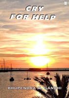 Bhupendra M. Gandhi | Cry For Help | Taschenbuch | Englisch (2019)