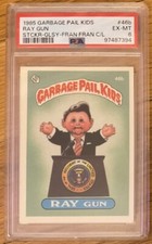 RAY GUN 1985 Garbage Pail Kids GPK Original 46b Stickers Checklist PSA 6