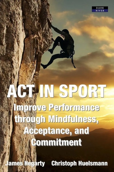 Act In Sport | James Hegarty (U. A.) | Taschenbuch | Sport Psychology | Englisch-image