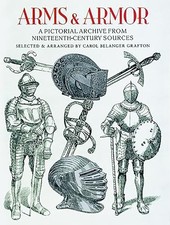 Arms and Armor: A Pictorial Archive from Nineteenth-Century Sources (Dover Picto
