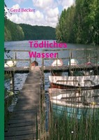 TöDliches Wasser Gerd Becker