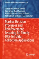 Markov Decision Processes And Reinforcement Learning For Timely Uav-Iot Data Col