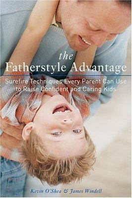 #ad #ad The Fatherstyle Advantage: Surefire Techniques Every Parent Can Use to Raise Co $4.34