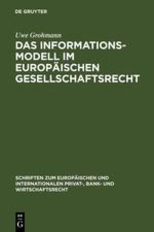 Thumbnail - Uwe Grohmann | Das Informationsmodell Europäischen Gesellschaftsrecht