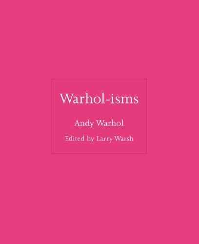 Warhol-Isms by Andy Warhol (2022, Hardcover)
