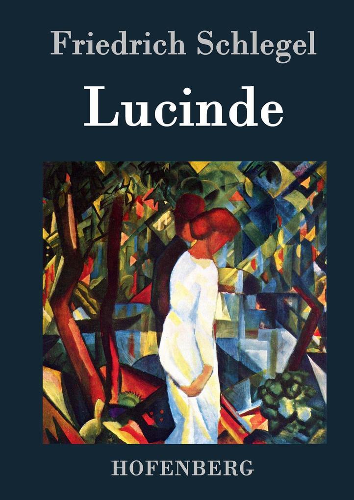 Thumbnail - Lucinde | Friedrich Schlegel | 2016 | Deutsch