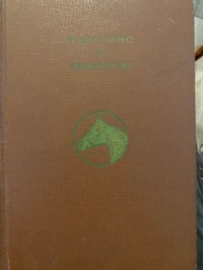 RARE: VINTAGE WHO'S WHO IN HORSEDOM VOL 8 1956 BY THE LEGENDARY J.H. RANSOM
