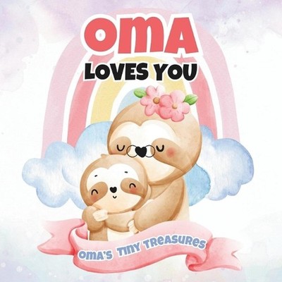Oma Loves You: Oma's Tiny Treasures by T.A.I.M. Publishing Paperback Book