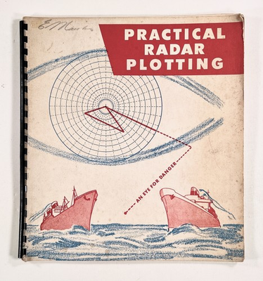 #ad 1956 PRACTICAL RADAR PLOTTING Naval Coast Guard training manual w PLOT BLANKS $19.39