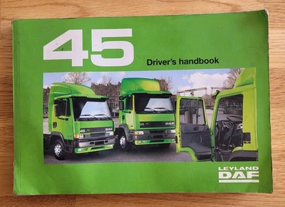 Leyland DAF 45 Lorry Driver's Handbook Publication Part No. 9808 - Image 1 of 4
