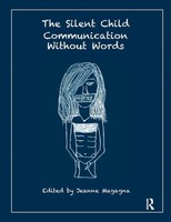 Jeanne Magagna | The Silent Child | Taschenbuch | Englisch (2012) | Routledge