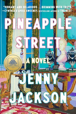 Pineapple Street: A GMA Book Club Pick: A Novel - Jackson, Jenny - Good - Se...