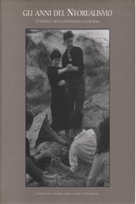 Gli anni del Neorealismo - AA.VV. []