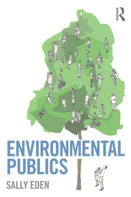 Environmental Publics, Paperback by Eden, Sally, Brand New, Free shipping in ...