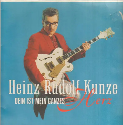 Heinz Rudolf Kunze Dein Ist Mein Ganzes Herz WEA Vinyl LP