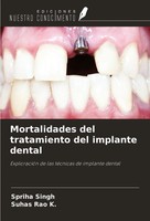 Mortalidades Del Tratamiento Del Implante Dental Spriha Singh (U. A.) Buch 2024