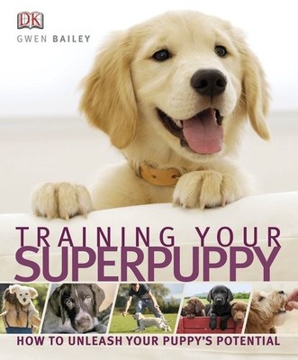 Training Your Superpuppy - paperback DK Publishing