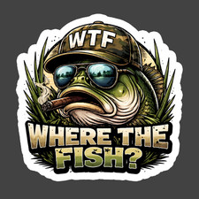 Fishing Sticker Vinyl Decal Wtf Where The Fish Funny Fisherman