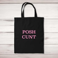 Posh C*nt Tote Bag