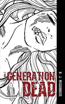 Generation Dead (1), McGuinness, K. J.