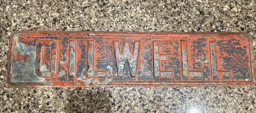 Vintage Pumping Unit Pump jack  “Oilwell” Lease Sign Oil Well Rig Metal Embossed