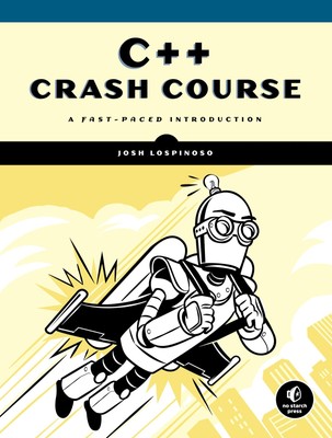 C++ Crash Course: A Fast-Paced Introduction - paperback Lospinoso, Josh