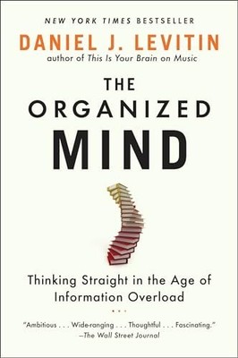 The Organized Mind: Thinking S - GOOD