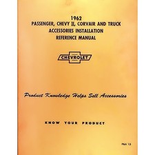 1962 Chevrolet Passenger Car And Truck Accessory Installation Manual