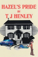 T. J. J. Henley | Hazel's Pride | Taschenbuch | Englisch (2006) | Authorhouse Uk