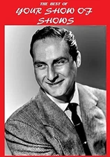 The Best Of Your Show Of Shows - GOOD