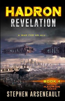 HADRON Revelation - Paperback NEW Arseneault, Ste 01/03/2016
