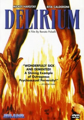 Delirium DVD 2008 Mickey Hargitay Rita Calderoni Wildly Sick And Demented Sealed