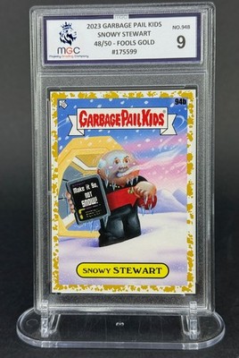2023 Topps Garbage Pail Kids Snowy Stewart Fools Gold 48/50 MGC 9 GRADED
