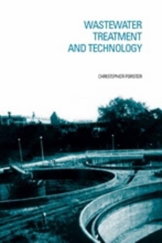 Wastewater Treatment and Technology Forster Hardback John Wiley & Sons