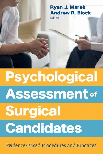 Psychological Assessment of Surgical Candidates by Ryan J. Ma... - 9781433837319