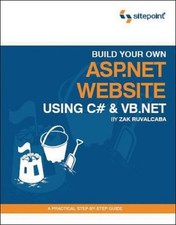 Build Your Own ASP. NET Website Using C# and VB. NET : A Practica