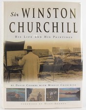 Sir Winston Churchill: His Life and His Paintings